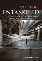 bokomslag Entangled: An Archaeology of the Relationships between Humans and Things