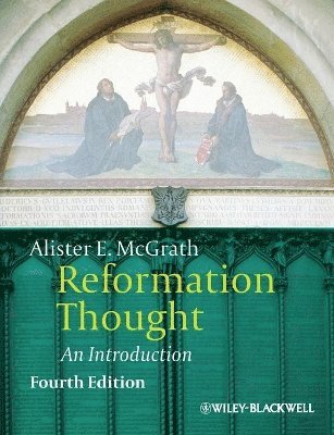Alister E. McGrath - Reformation Thought, Häftad