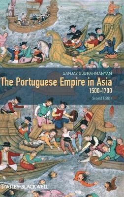 Sanjay Subrahmanyam - Portuguese Empire in Asia, 1500-1700, Inbunden