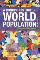bokomslag A Concise History of World Population, 5th Edition