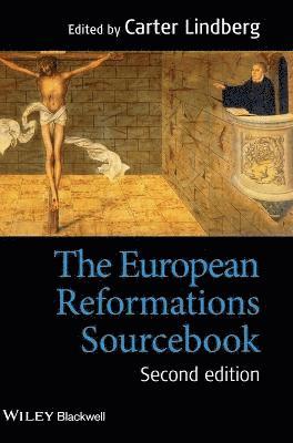 Carter Lindberg, Carter Lindberg - European Reformations Sourcebook, Inbunden