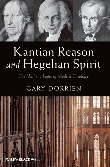 bokomslag Kantian Reason and Hegelian Spirit