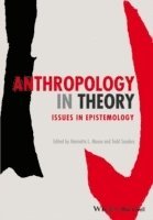 bokomslag Anthropology in Theory: Issues in Epistemology