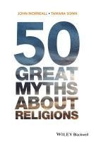 bokomslag 50 Great Myths About Religions