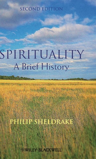 Philip Sheldrake - Spirituality, Inbunden