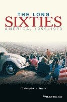 Christopher B. Strain - Long Sixties, Häftad
