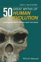 50 Great Myths of Human Evolution 1