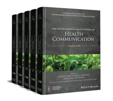 Evelyn Y. Ho, Carma L. Bylund, Julia C. M. Van Weert - International Encyclopedia of Health Communication, Inbunden