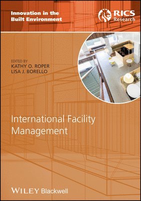 Kathy Roper, Lisa Borello - International Facility Management, Inbunden