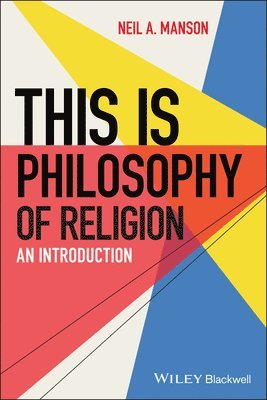 Neil A. Manson - This is Philosophy of Religion, Häftad