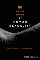 bokomslag 50 Great Myths of Human Sexuality