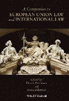 bokomslag A Companion to European Union Law and International Law