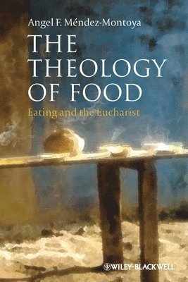 Theology of Food 1
