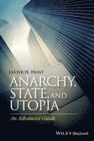 Lester H. Hunt - Anarchy, State, and Utopia, Inbunden