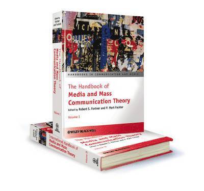 Robert S. Fortner, P. Mark Fackler, USA) Fortner, Robert S. (International Center for Media Studies (ICMS), USA) Fackler, P. Mark (Calvin College in Grand Rapids, Michigan, Robert S Fortner, P Mark Fackler - Handbook of Media and Mass Communication Theory, 2 Volume Set, Inbunden