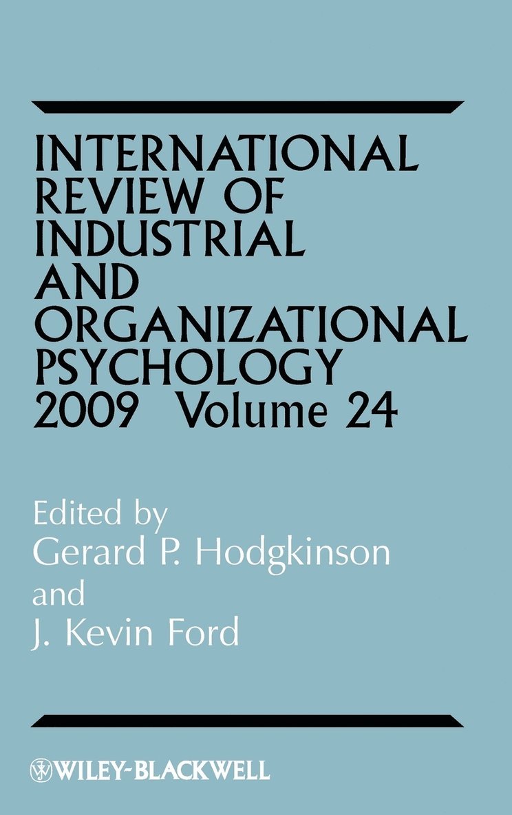International Review of Industrial and Organizational Psychology 2009, Volume 24 1