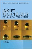 bokomslag Inkjet Technology for Digital Fabrication
