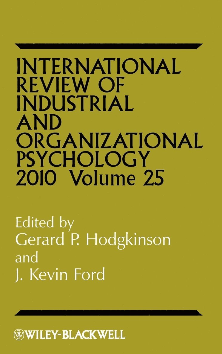 International Review of Industrial and Organizational Psychology 2010, Volume 25 1