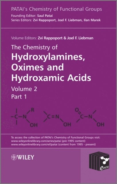 Joel F. Liebman, Zvi Rappoport, Zvi Rappoport, Joel F. Liebman, Jerusalem) Rappoport, Zvi (The Hebrew University, USA) Liebman, Joel F. (University of Maryland - Chemistry of Hydroxylamines, Oximes and Hydroxamic Acids, Volume 2, Inbunden