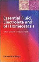 bokomslag Essential Fluid, Electrolyte and pH Homeostasis