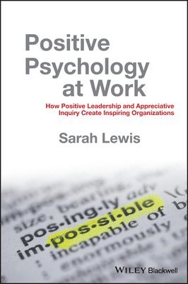 Positive Psychology at Work 1