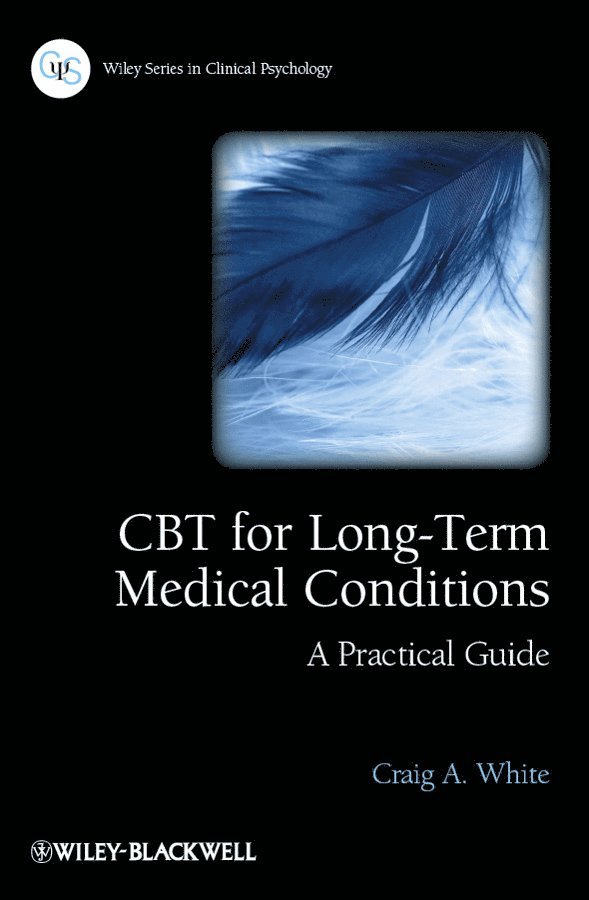 Craig A. White - CBT for Long-Term Medical Conditions, Inbunden