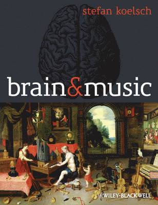 Stefan Koelsch - Brain and Music, Inbunden