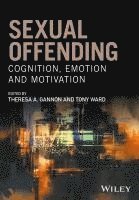 Theresa A. Gannon, Tony Ward - Sexual Offending, Häftad