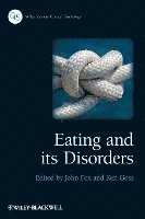John R. E. Fox, Ken Goss - Eating and its Disorders, Häftad