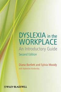 bokomslag Dyslexia in the Workplace - An Introductory Guide 2e