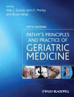 Pathy's Principles and Practice of Geriatric Medicine 1