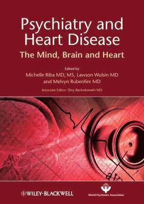 Michelle Riba, Lawson Wulsin, Melvyn Rubenfire, Divy Ravindranath, Michelle (University of Michigan) Riba, Lawson (University of Cincinnati) Wulsin, Melvyn (University of Michigan) Rubenfire, Divy (University of Michigan) Ravindranath - Psychiatry and Heart Disease, Inbunden