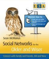 bokomslag Social Networking for the Older and Wiser: Connect with Family and Friends Old and New