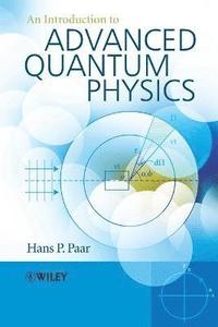 bokomslag Introduction to Advanced Quantum Physics
