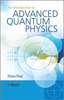 bokomslag An Introduction to Advanced Quantum Physics
