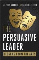 bokomslag The Persuasive Leader