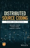 Shuang Wang, Yong Fang, Samuel Cheng - Distributed Source Coding, Inbunden