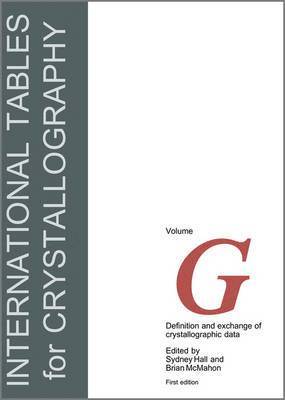 International Tables for Crystallography, Volume G 1