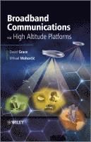 Broadband Communications via High Altitude Platforms 1