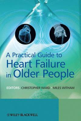 A Practical Guide to Heart Failure in Older People 1