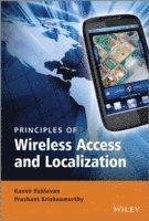 Kaveh Pahlavan, Prashant Krishnamurthy - Principles of Wireless Access and Localization, Inbunden
