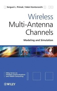 bokomslag Wireless Multi-Antenna Channels