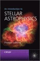 bokomslag Introduction to Stellar Astrophysics