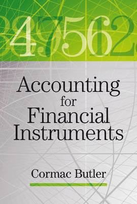 Cormac Butler - Accounting for Financial Instruments, Inbunden