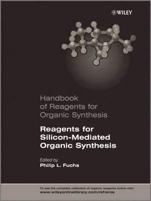 Reagents for Silicon-Mediated Organic Synthesis 1