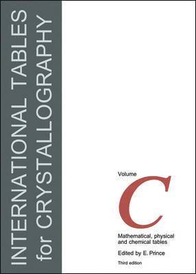 E. Prince - International Tables for Crystallography, Volume C, Inbunden