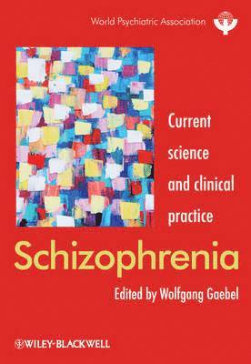 Wolfgang Gaebel - Schizophrenia, Inbunden