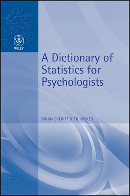 A Dictionary of Statistics for Psychologists 1