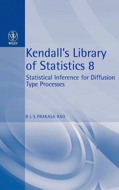 B.L.S. Prakasa Rao - Statistical Inference for Diffusion Type Processes, Inbunden