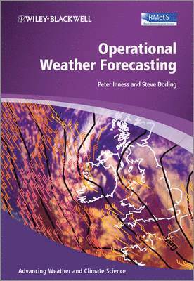 Peter Michael Inness, Steve Dorling - Operational Weather Forecasting, Inbunden